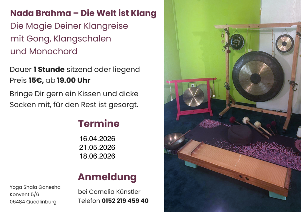 Termine Nada Brahma, 16.04.2026, 21.05.2026, 18.06.2026